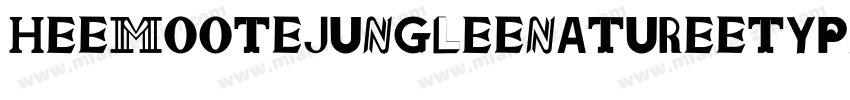he Moot Jungle Nature Typeface字体转换